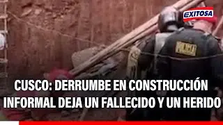 🔴🔵 Cusco: Derrumbe en construcción informal deja un fallecido y un herido