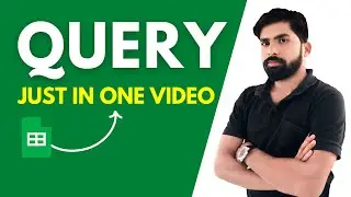 Google Sheets QUERY Function for Beginners | Step-by-Step Guide