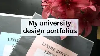 Design Portfolio Tour 💕 1st to 4th year design work