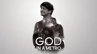 GOD IN A METRO | Official Trailer | Zero Budget Web Series |