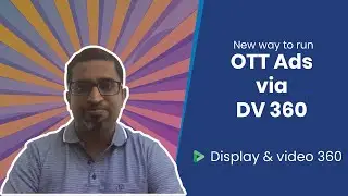 Google to add an OTT line item in DV360