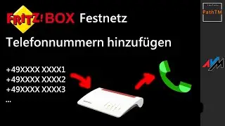 Rufnummern hinzufügen - Fritz!Box | PathTM