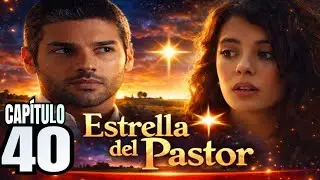 Estrella del pastor capitulo 40 en espa&ntilde;ol | Fricret recibe una mala noticia 