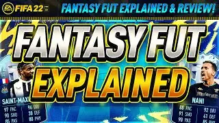 FANTASY FUT EXPLAINED! HOW FANTASY FUT PLAYERS GET UPGRADED & TEAM 1 REVIEW! FIFA 22 ULTIMATE TEAM!