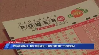 No Georgia Powerball winner declared, jackpot up to $430M