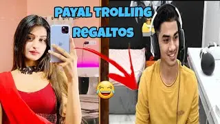 payal trolling regaltos🤣🤣🤣 | funny video |