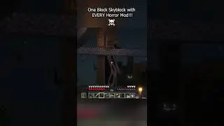One block Skyblock But I Ruined With Horror Mods #minecraft
