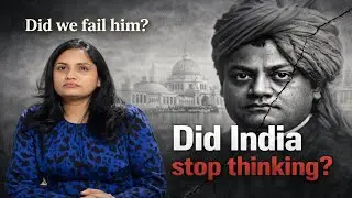 The Monk Who Woke The World: Vivekananda AND The Logic India Forgot