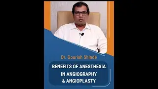 Benefits of Anesthesia in Cath Lab By Dr. Gourish Shinde | Symbiosis Speciality Hospital