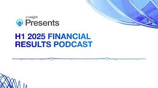 Presight Presents H1 2025 Financial Results Podcast
