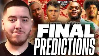My FINAL Predictions For BREAKOUT 06... (Vopfy VS. Pascal Logic & DDK VS. NO Filter Xavi)