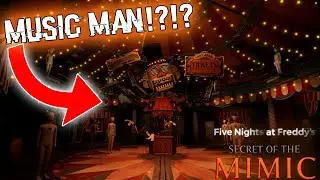 MUSIC MAN IS CHASING ME!?!?!? FNAF SECRET OF THE MIMIC EPISODE 3