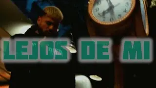 Whois_JG - Lejos De Mi (Official Music Video)