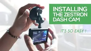 How to Install Zestron Dash Cam - It's So Easy!