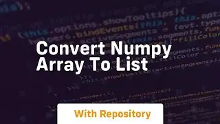 convert numpy array to list