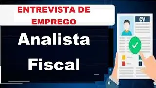 Analista Fiscal DICAS PARA ENTREVISTA DE EMPREGO (Guia de Profiss&otilde;es)