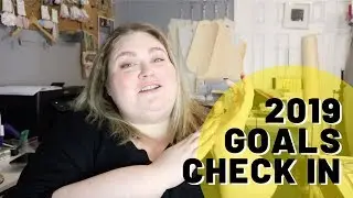 Checking In On My 2019 Goals | Danielle McAllister