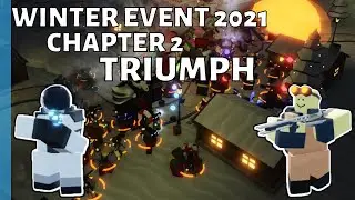 Chapter 2 Triumph | Winter Event 2021 | Tower Blitz