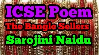 The Bangle Sellers - Sarojini Naidu | ICSE Poem | SNS World