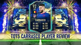 FIFA 21 TOTS CARRASCO (92) PLAYER REVIEW