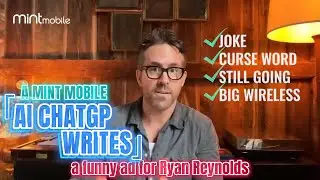 AI ChatGPT writes a funny ad for Ryan Reynolds | A MINT MOBILE