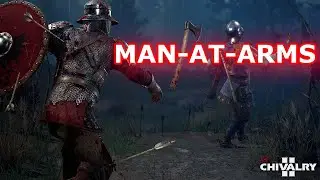 Chivalry 2 | Man-At-Arms Gameplay