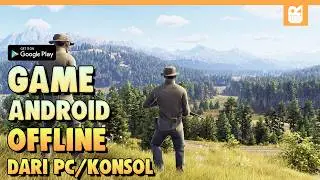 10 Best Offline Android Games From PC/Console Games 2025