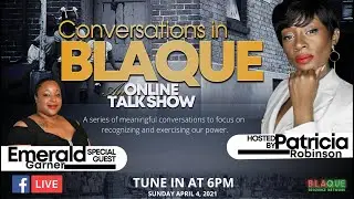 Conversations in BlaQue -  w/ Special Guest Emerald Garner