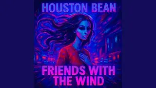 FRIENDS WITH THE WIND