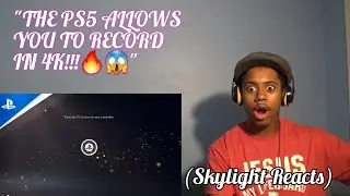 YOU CAN RECORD AT 4K!!! | First Look at The PlayStation 5 User Experience | (Skylight Reacts)