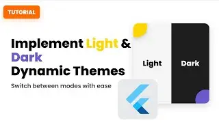 How to Implement Light and Dark Themes in Flutter | Dynamic Theme