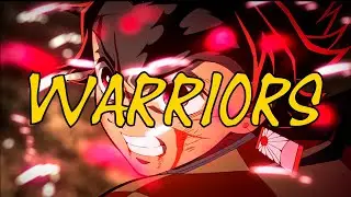 Demon slayer - Warriors [AMV]