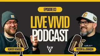 TIME. TALENT. TREASURE. | LIVE VIVID EPISODE 3