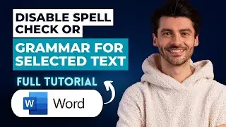How to Disable Spell Check or Grammar Check for Selected Text in Word [2026 Guide]