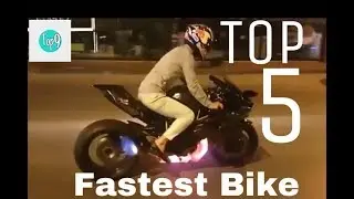 Top 5 Fastest Bike 2018