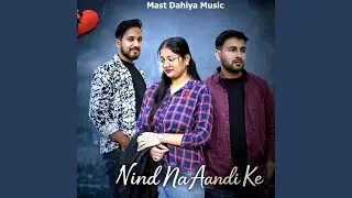 Neend Na Aandi Ke