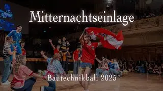 Mitternachtseinlage | Royals of construction - ein krönender Abschluss | Bautechnikball 2025 Ortwein