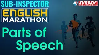 TNUSRB 2025 | SUB-INSPECTOR | ENGLISH MARATHON | PARTS OF SPEECH | Suresh IAS Academy