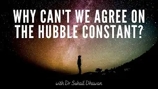 Why can't we agree on the Hubble constant?