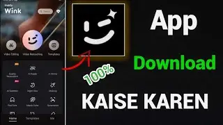 Wink App Download Kaise Kare With Crazy Features 100% Real 😍🔥? Wink App Download Problem Solve