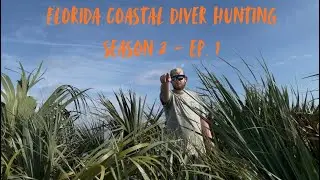 Florida Coastal Diver Hunting Season 2 - EP. 1