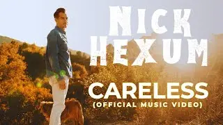 Nick Hexum Careless (Official Music Video)