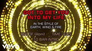 Earth, Wind & Fire - Got To Get You Into My Life (Karaoke)
