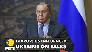 Russian Foreign Minister Lavrov: The US is preventing Kyiv from accepting Moscow's demands | WION