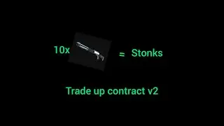 Stonks by trade-up contract