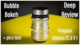 Trioplan 100mm f2.8 ПОЛНЫЙ ОБЗОР и ТЕСТОВЫЕ ИЗОБРАЖЕНИЯ Bubble Bokeh