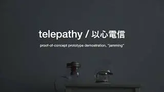 Telepathy / 以心電信 - Prototype of Interactive Audiovisual Project, 