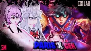 🇫🇷⚽Fandons React - Paris X Gen (Blue Lock) | M4rkim | 🇫🇷⚽