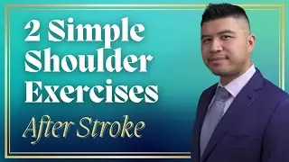 Two Simple Shoulder Exercises You Can Do Yourself After a Stroke | Occupational Therapy Recovery