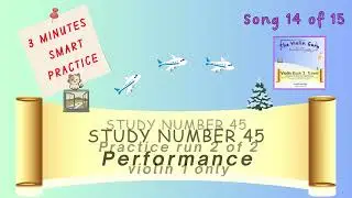 STUDY NUMBER 45 || smart violin practice